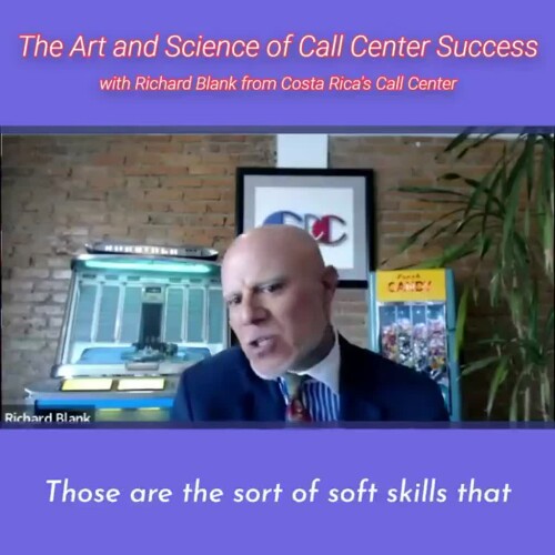 CONTACT-CENTER-PODCAST-Richard-Blank-from-Costa-Ricas-Call-Center-on-the-SCCS-Cutter-Consulting-Group-The-Art-and-Science-of-Call-Center-Success-PODCAST.Those-are-the-soft-of-soft-skilf22dd2612d6b4a5e.jpg