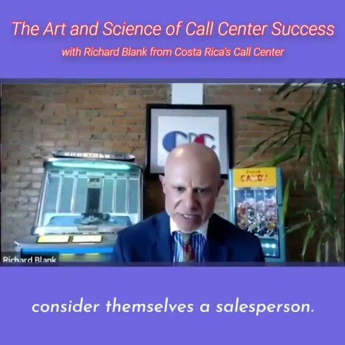 CONTACT-CENTER-PODCAST-Richard-Blank-from-Costa-Ricas-Call-Center-on-the-SCCS-Cutter-Consulting-Group-The-Art-and-Science-of-Call-Center-Success-PODCAST.consider-themselves-a-salespersac45d0ce64507668.jpg