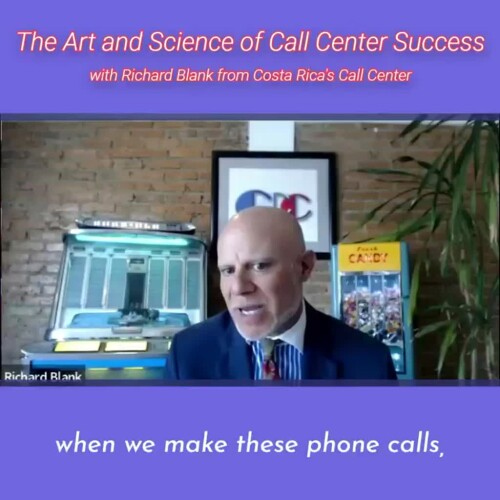 CONTACT-CENTER-PODCAST-Richard-Blank-from-Costa-Ricas-Call-Center-on-the-SCCS-Cutter-Consulting-Group-The-Art-and-Science-of-Call-Center-Success-PODCAST.when-we-make-these-phone-calls.d033ea23eea1972b.jpg