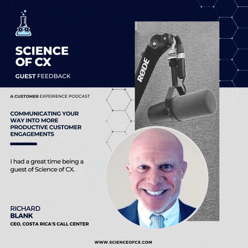 SCIENCE-OF-CX-PODCAST-B2B-GUEST-RICHARD-BLANK-COSTA-RICAS-CALL-CENTER7e61563de30314ae.jpg