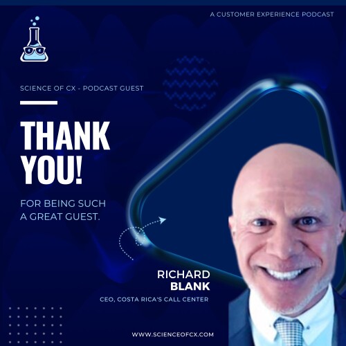 SCIENCE-OF-CX-PODCAST-SALES-GUEST-RICHARD-BLANK-COSTA-RICAS-CALL-CENTER31226a92d800b1b0.jpg